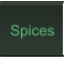 Spices