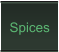 Spices