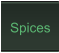 Spices