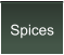 Spices