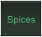 Spices